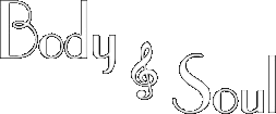 Body & Soul